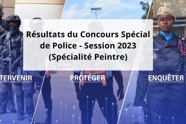 résultats du concours spécial professionnel d'accès au corps des agents de police - session 2023 (spécialité peintre)